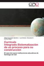 Currículo Integrado:Sistematización de un proceso para su construcción
