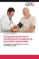 Caracterización de la insuficiencia cardiaca en pacientes ingresados