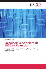 La epidemia de cólera de 1890 en Valencia