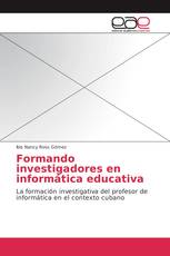 Formando investigadores en informática educativa