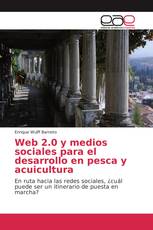 Web 2.0 y medios sociales para el desarrollo en pesca y acuicultura