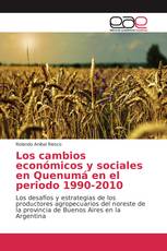 Los cambios económicos y sociales en Quenumá en el periodo 1990-2010