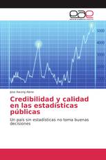 Credibilidad y calidad en las estadísticas públicas