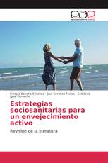 Estrategias sociosanitarias para un envejecimiento activo