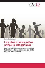 Las ideas de los niños sobre la inteligencia