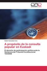 A propósito de la consulta popular en Euskadi