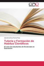 Tutoría y Formación de Habitus Científicos