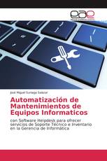 Automatización de Mantenimientos de Equipos Informaticos