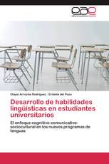 Desarrollo de habilidades lingüísticas en estudiantes universitarios