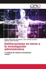 Deliberaciones en torno a la investigación administrativa