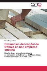 Evaluación del capital de trabajo en una empresa cubana