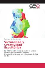 Virtualidad y Creatividad Escultórica