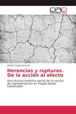 Herencias y rupturas. De la acción al afecto