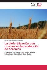 La biofertilización con rizobios en la producción de cereales