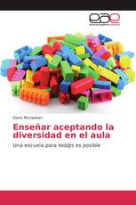 Enseñar aceptando la diversidad en el aula