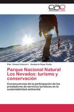 Parque Nacional Natural Los Nevados: turismo y conservación