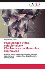 Propiedades Vibro-rotacionales y Electrónicas de Moléculas Diatómicas