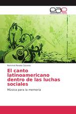 El canto latinoamericano dentro de las luchas sociales