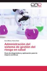 Administración del sistema de gestión del riesgo en salud