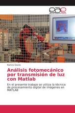 Análisis fotomecánico por transmisión de luz con Matlab