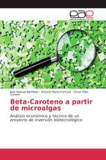 Beta-Caroteno a partir de microalgas