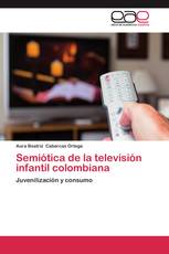 Semiótica de la televisión infantil colombiana