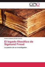 El legado filosófico de Sigmund Freud
