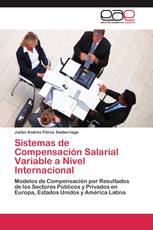 Sistemas de Compensación Salarial Variable a Nivel Internacional