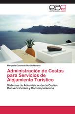 Administración de Costos para Servicios de Alojamiento Turístico