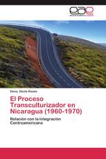 El Proceso Transculturizador en Nicaragua (1960-1970)