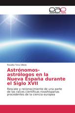 Astrónomos-astrólogos en la Nueva España durante el Siglo XVII