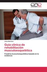 Guía clínica de rehabilitación musculoesquelética