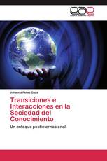 Transiciones e Interacciones en la Sociedad del Conocimiento