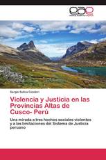 Violencia y Justicia en las Provincias Altas de Cusco- Perú