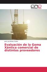 Evaluación de la Goma Xántica comercial de distintos proveedores