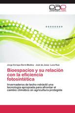Bioespacios y su relación con la eficiencia fotosintética