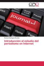 Introducción al estudio del periodismo en Internet