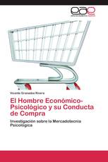 El Hombre Económico-Psicológico y su Conducta de Compra