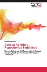 Acceso Abierto y Repositorios Temáticos