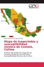 Mapa de Isoperíodos y susceptibilidad sísmica de Comala, Colima