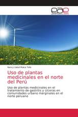 Uso de plantas medicinales en el norte del Perú