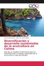 Diversificación y desarrollo sustentable de la acuicultura en Colima