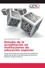 Estudio de la acreditación en instituciones de educación superior