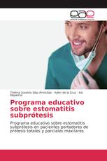 Programa educativo sobre estomatitis subprótesis