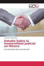 Estudio Sobre la Inamovilidad Judicial en México