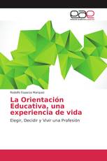 La Orientación Educativa, una experiencia de vida