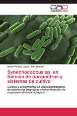 Synechococcus sp. en función de parámetros y sistemas de cultivo