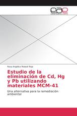 Estudio de la eliminación de Cd, Hg y Pb utilizando materiales MCM-41