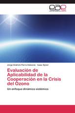 Evaluación de Aplicabilidad de la Cooperación en la Crisis del Ozono