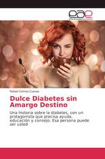 Dulce Diabetes sin Amargo Destino